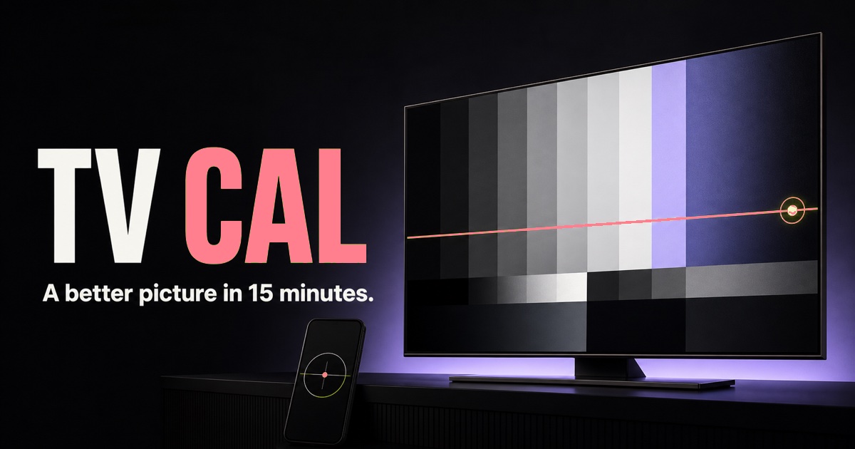 TV Cal — a better picture in 15 minutes